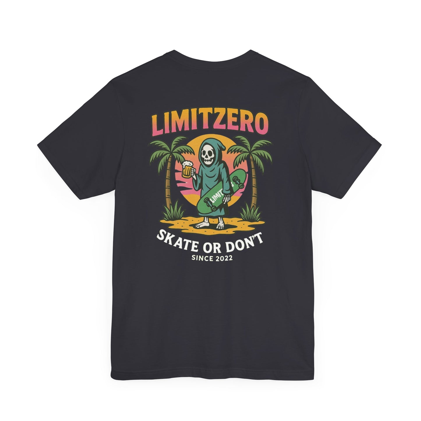LimitZero Skate or dont Unisex T