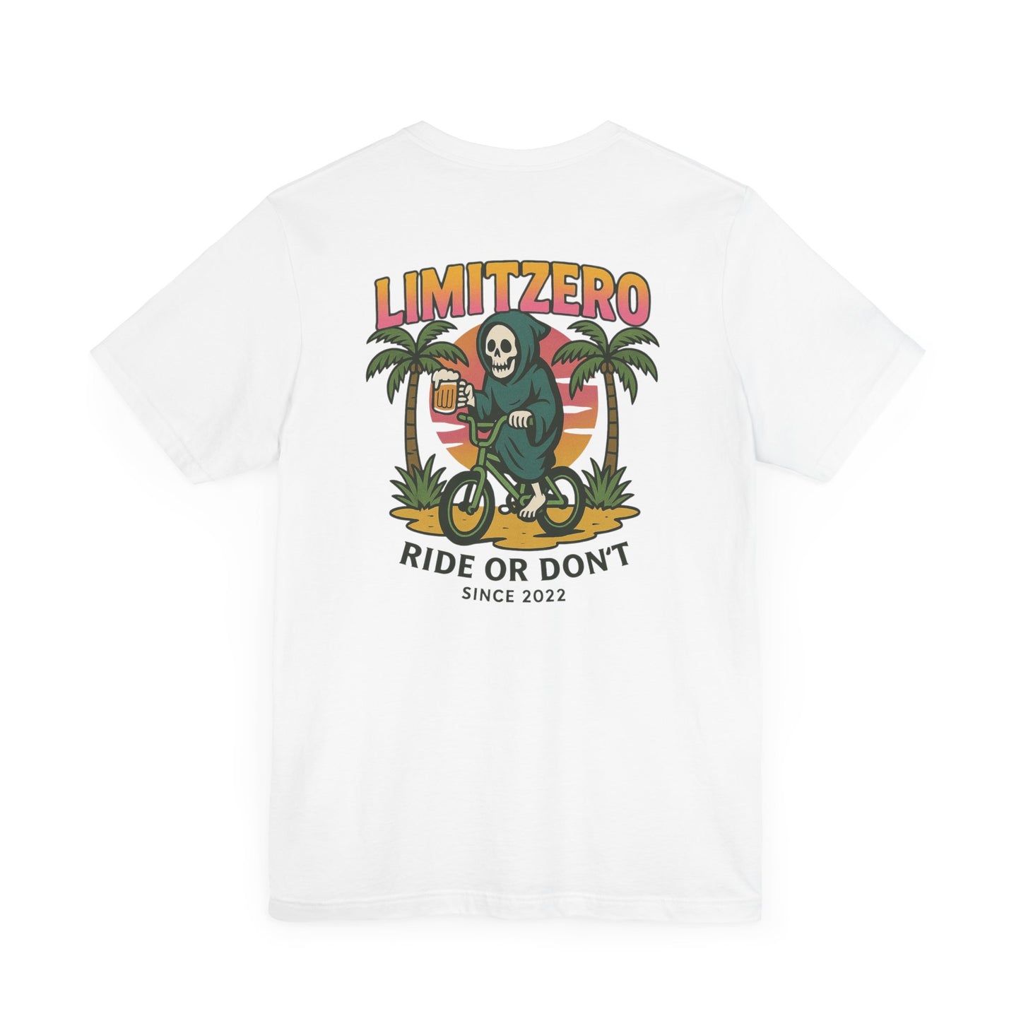 LimitZero Ride or dont White Unisex T