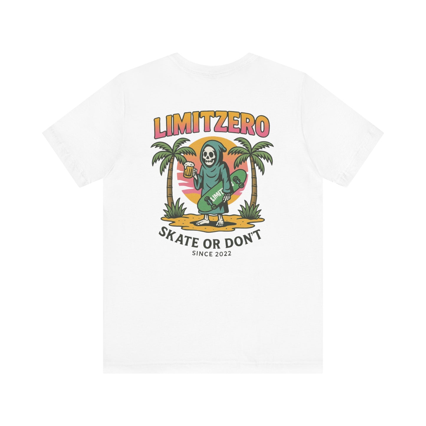 LimitZero Skate or dont White Unisex T