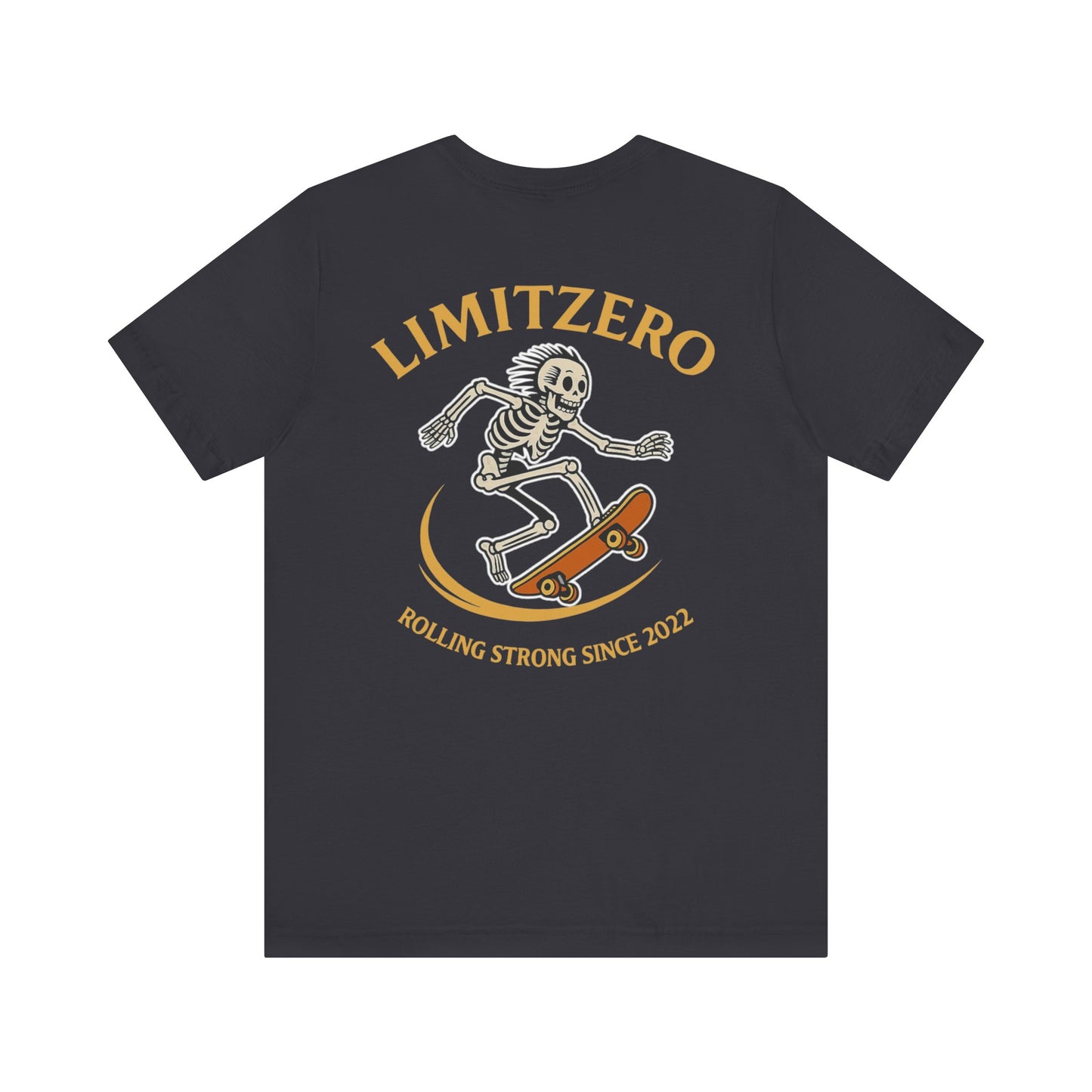 LimitZero Rolling Strong Unisex T