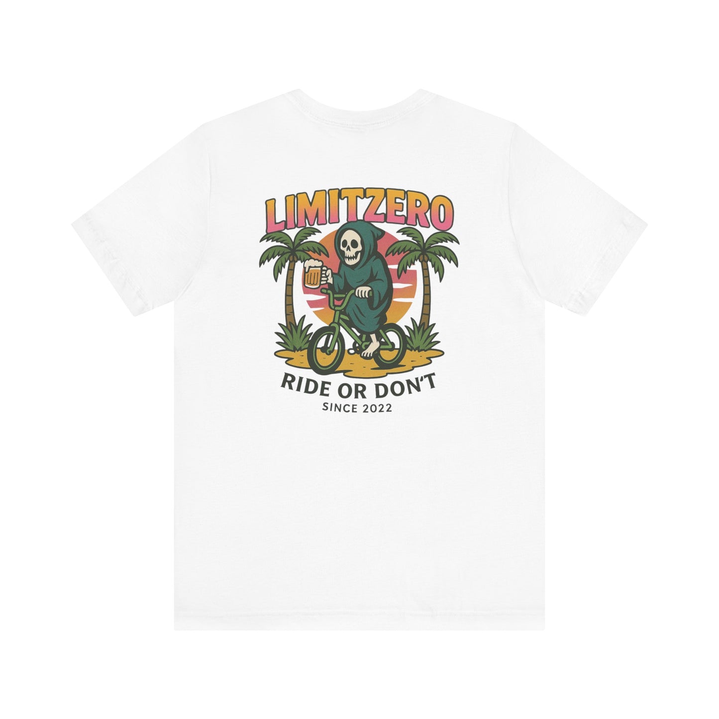 LimitZero Ride or dont White Unisex T