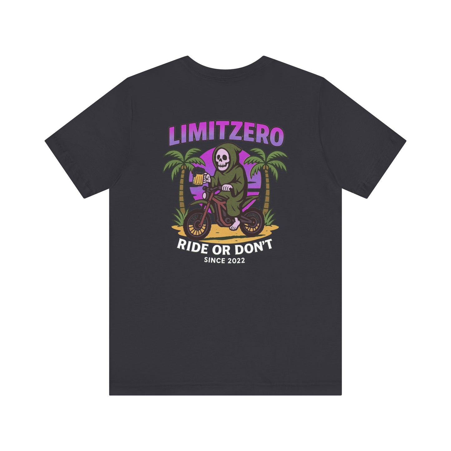 LimitZero R1d3 or d0nt Unisex T