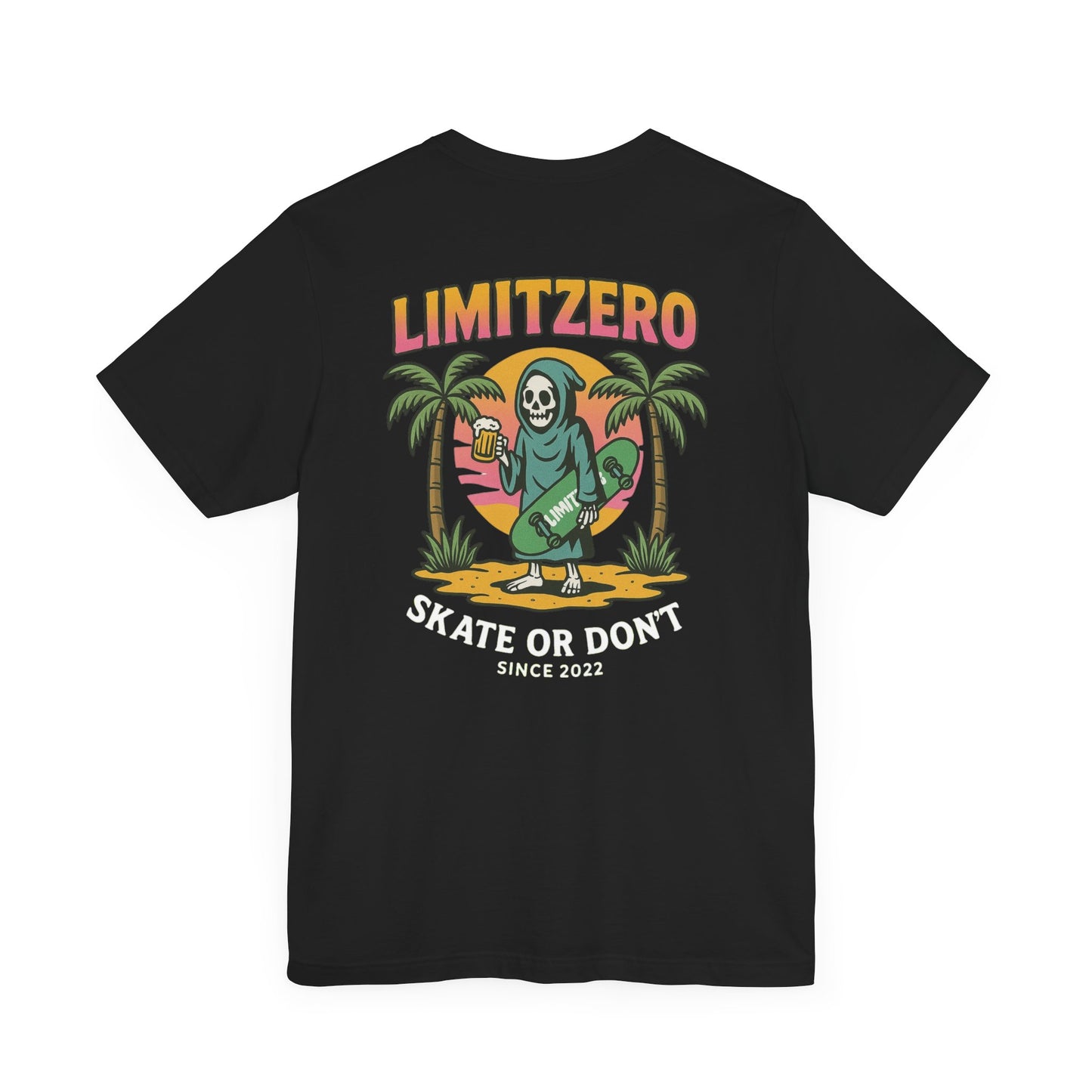 LimitZero Skate or dont Unisex T